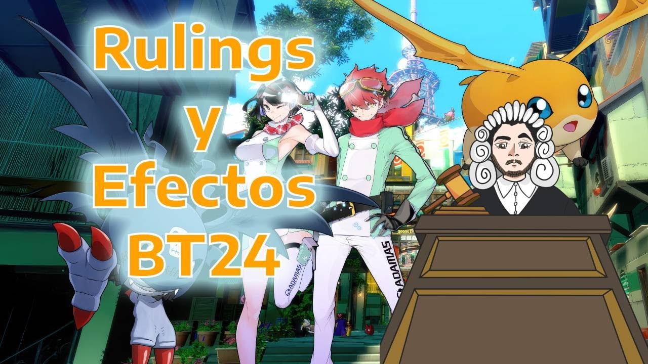 Rulings y Efectos BT 24 : Time Strangers