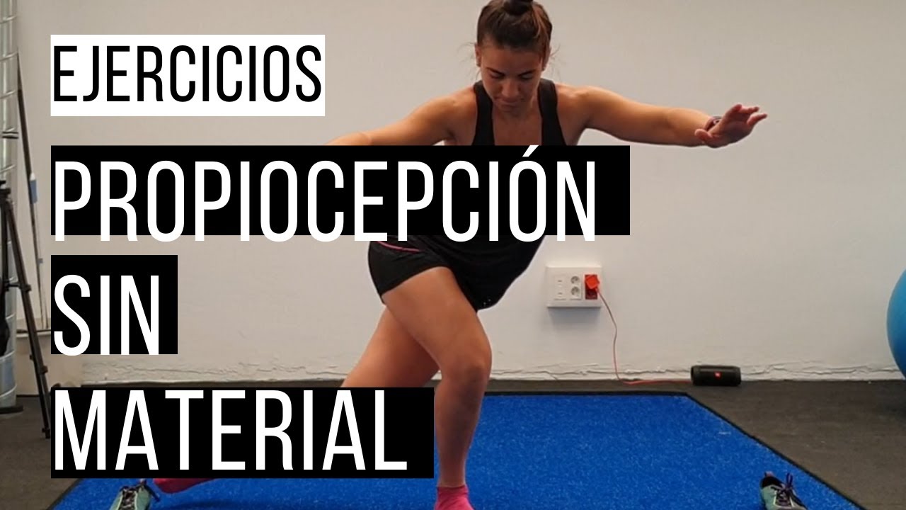 PROPRIOCEPTION EXERCISES WITHOUT EQUIPMENT