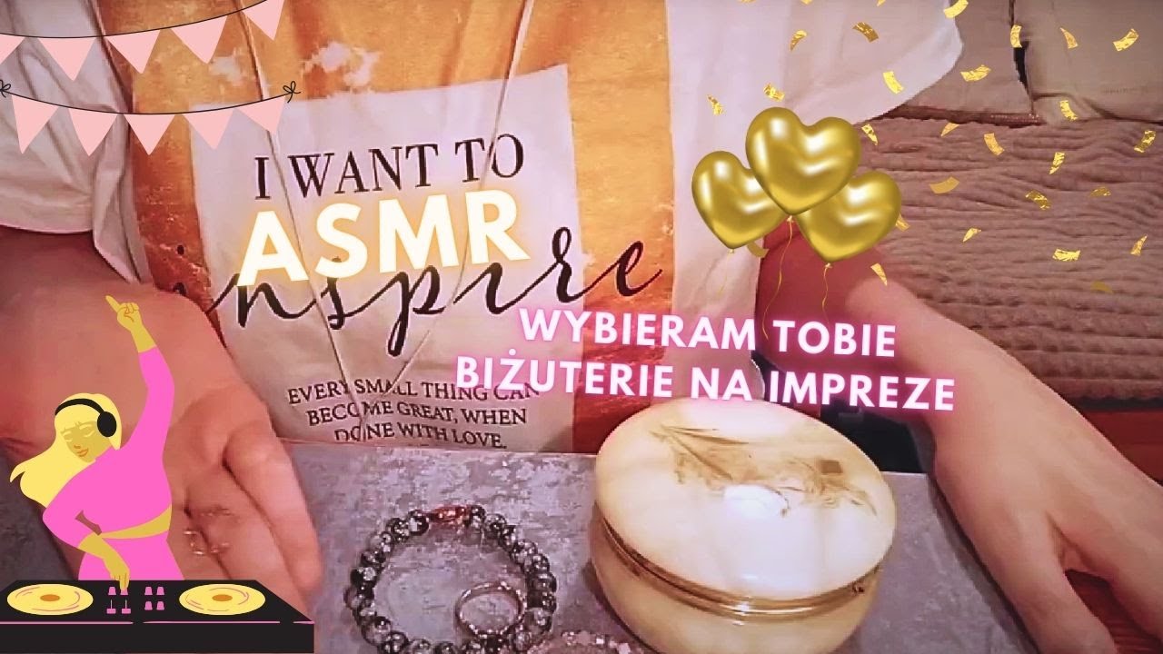 Asmr po Polsku. Znajoma wybiera Tobie biżuterię na imprezę.📿Roleplay💍 Friend Helps You Pick Jewelry.