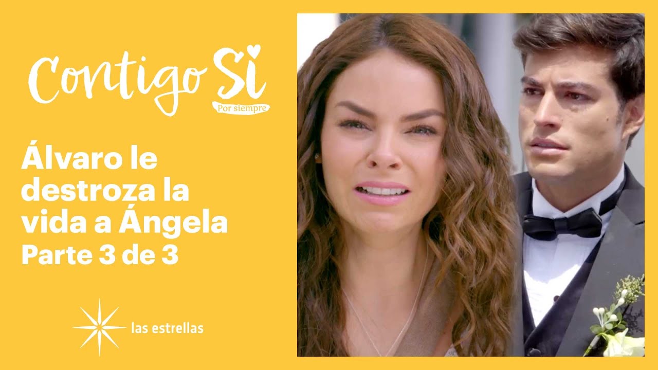Contigo Sí 3/3: Ángela no quiere saber nada de Álvaro ​| C-11