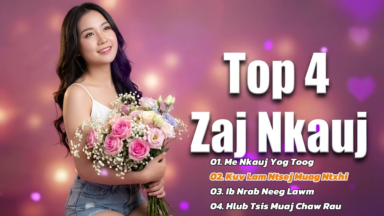 Top 4 Me Nkauj Dab Ntub, Kuv Lam Ua Lub Ntsej Muag Luag Ntxhi, Hlub Tsis Muaj Chaw Rau, Ib Nrab Neej