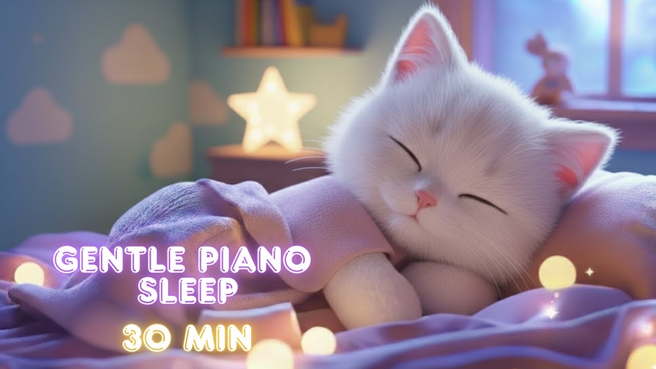 Gentle Piano Music for Sleep & Relaxation  🎹– 30 min
