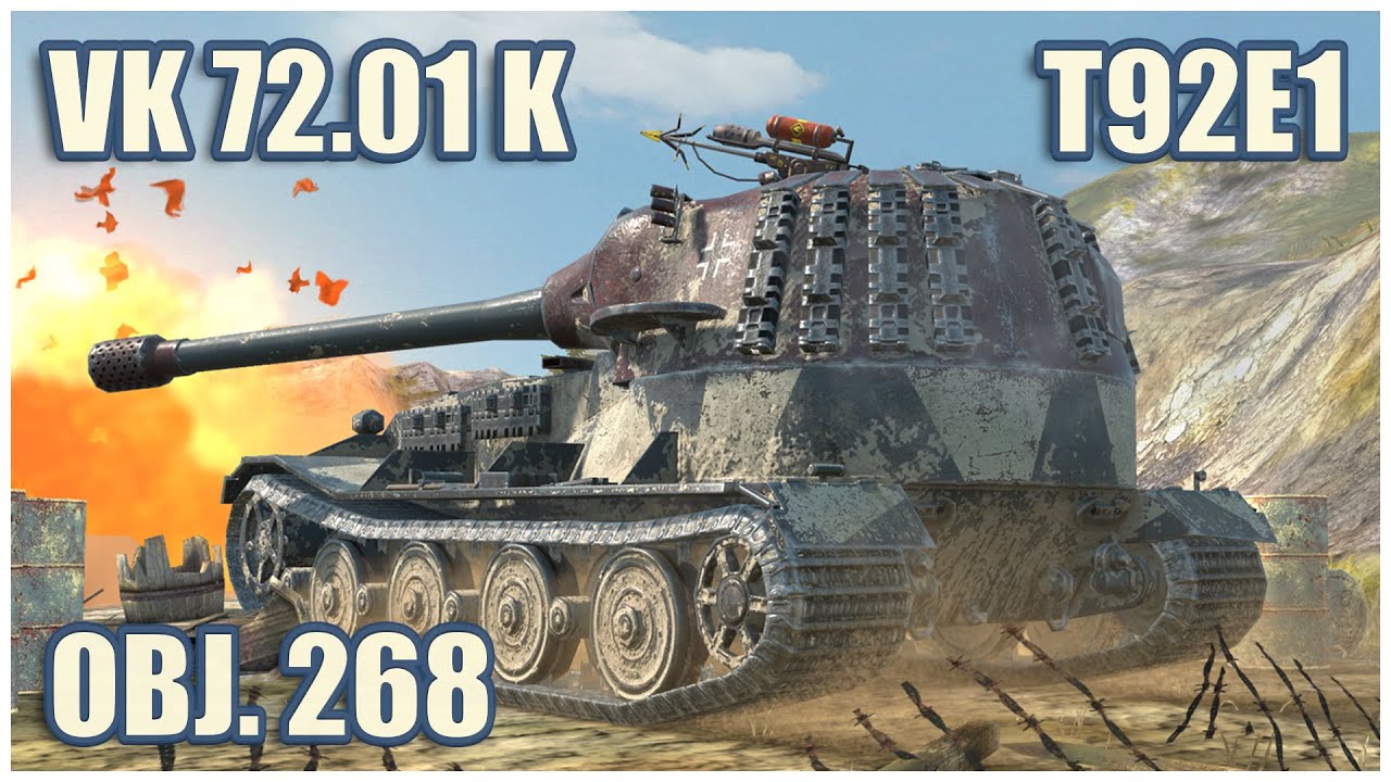 VK 72.01 K, T92E1 & Об. 268 • WoT Blitz Gameplay