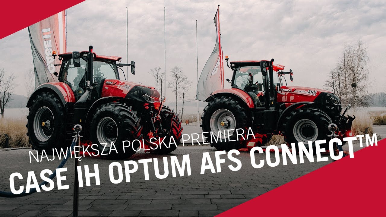 Case IH – Największa polska premiera OPTUM AFS CONNECT™