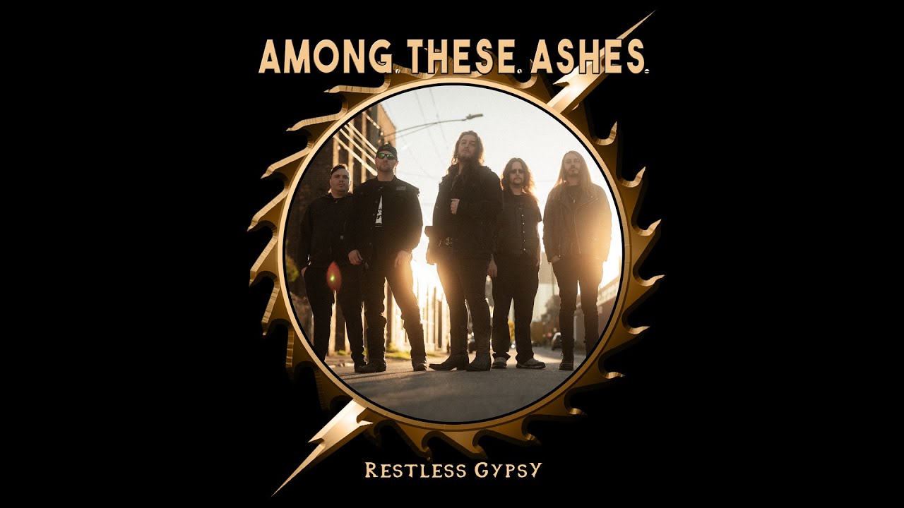 Among These Ashes: Restless Gypsy (W.A.S.P. Cover)