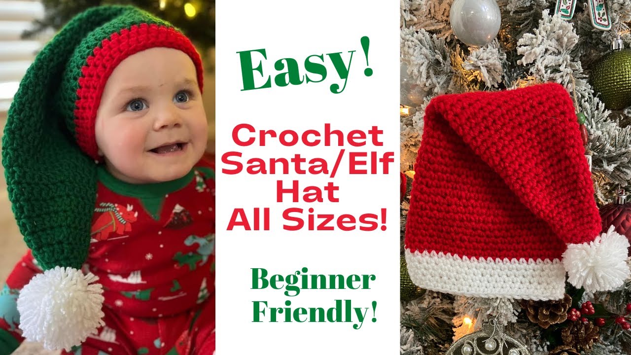 Crochet Santa and Elf Hat Tutorial: Different Sizes