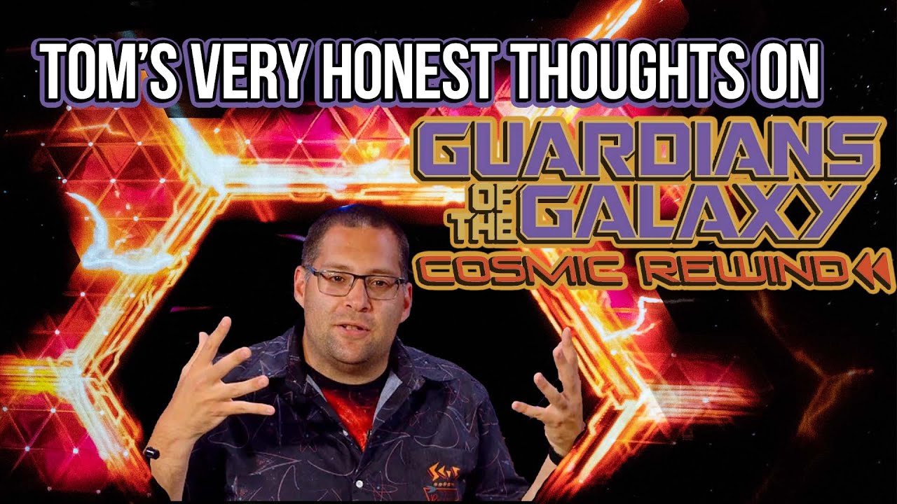Tom's Very Honest Review of Guardians of the Galaxy: Cosmic Rewind at EPCOT