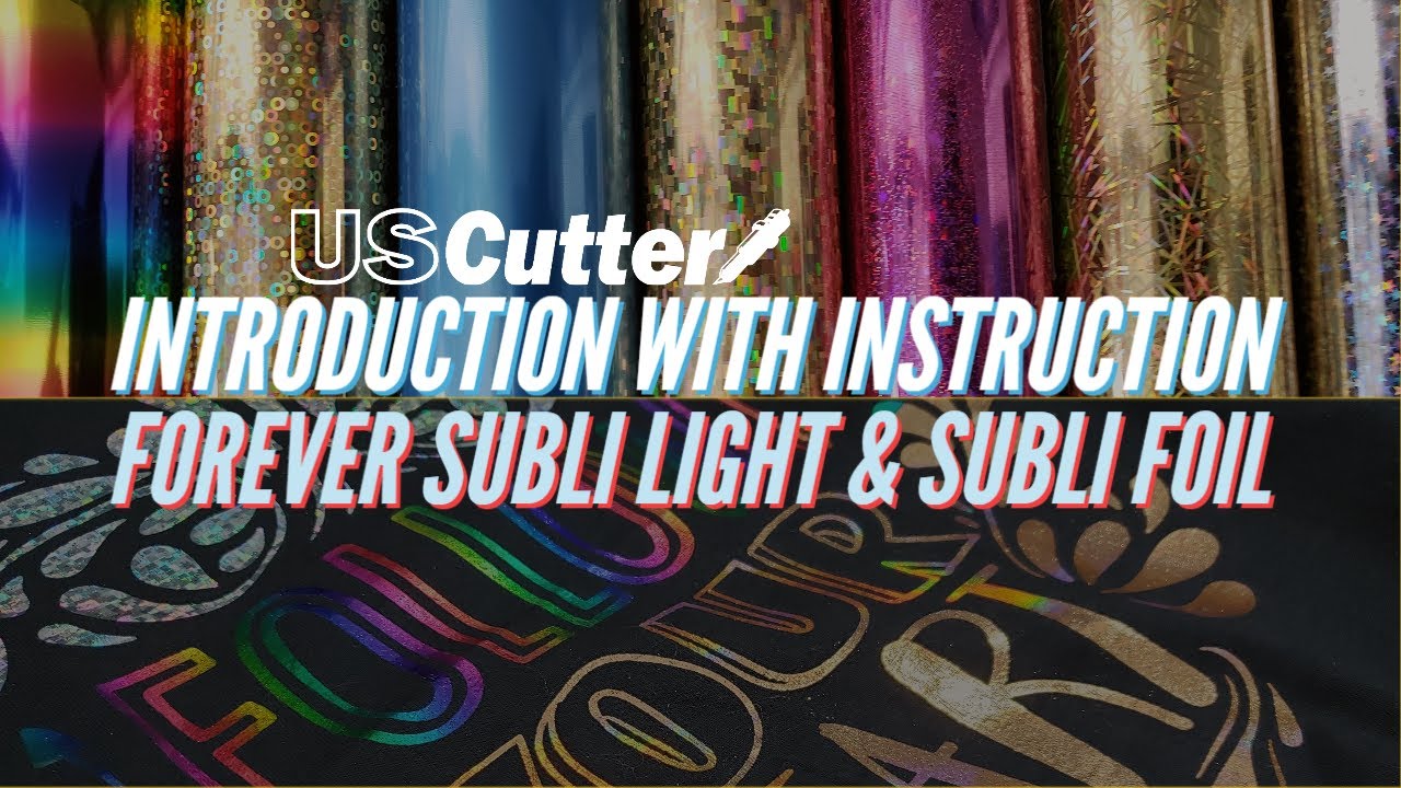 An introduction with instruction to Forever Subli Light and Forever Subli Foil