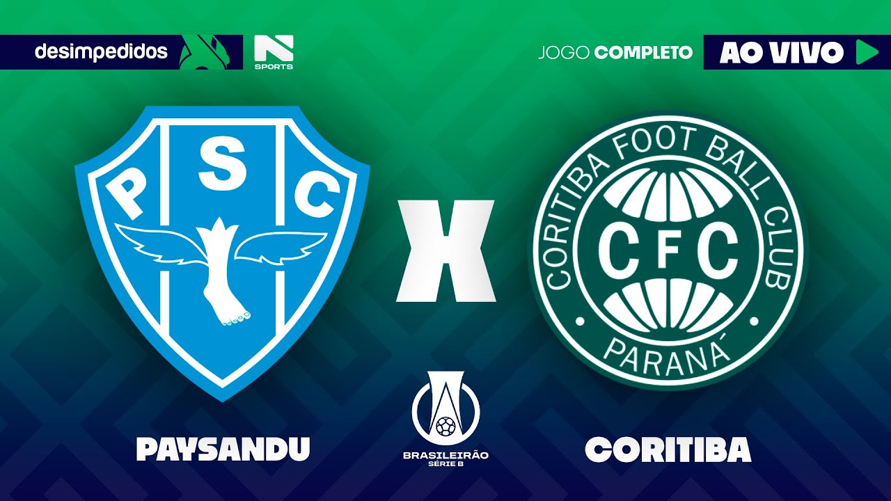 🔴 PAYSANDU X CORITIBA | AO VIVO E COM IMAGENS | BRASILEIR&Atilde;O S&Eacute;RIE B 2025