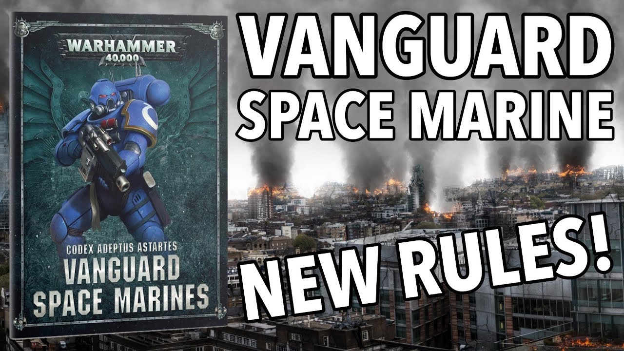Vanguard Space Marine Rules | Warhammer 40K
