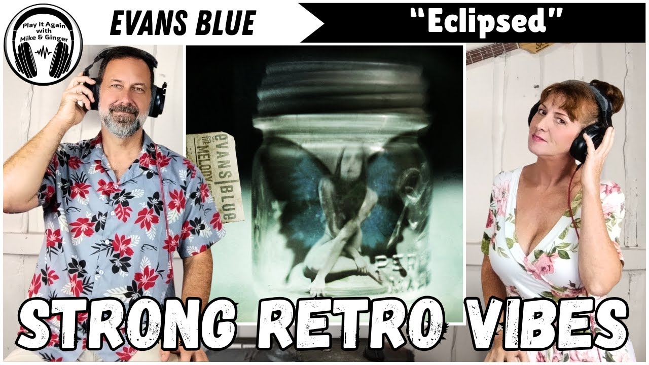 DARK & GRUNGY: Mike & Ginger React to ECLIPSED by EVANS BLUE