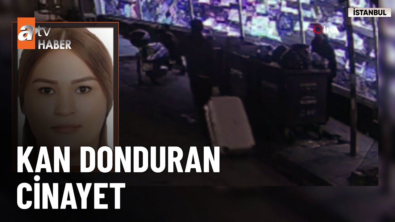 Şişli’de çöp konteynerinde parçalara ayrılmış kadın cesedi bulundu! - atv Ana Haber 25 Ocak 2026