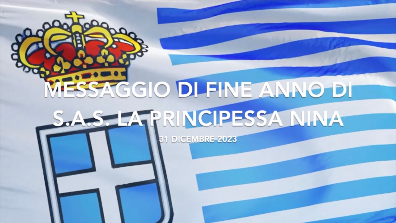 Messaggio di fine anno di S.A.S. la Principessa Nina di Seborga - 31 dicembre 2023