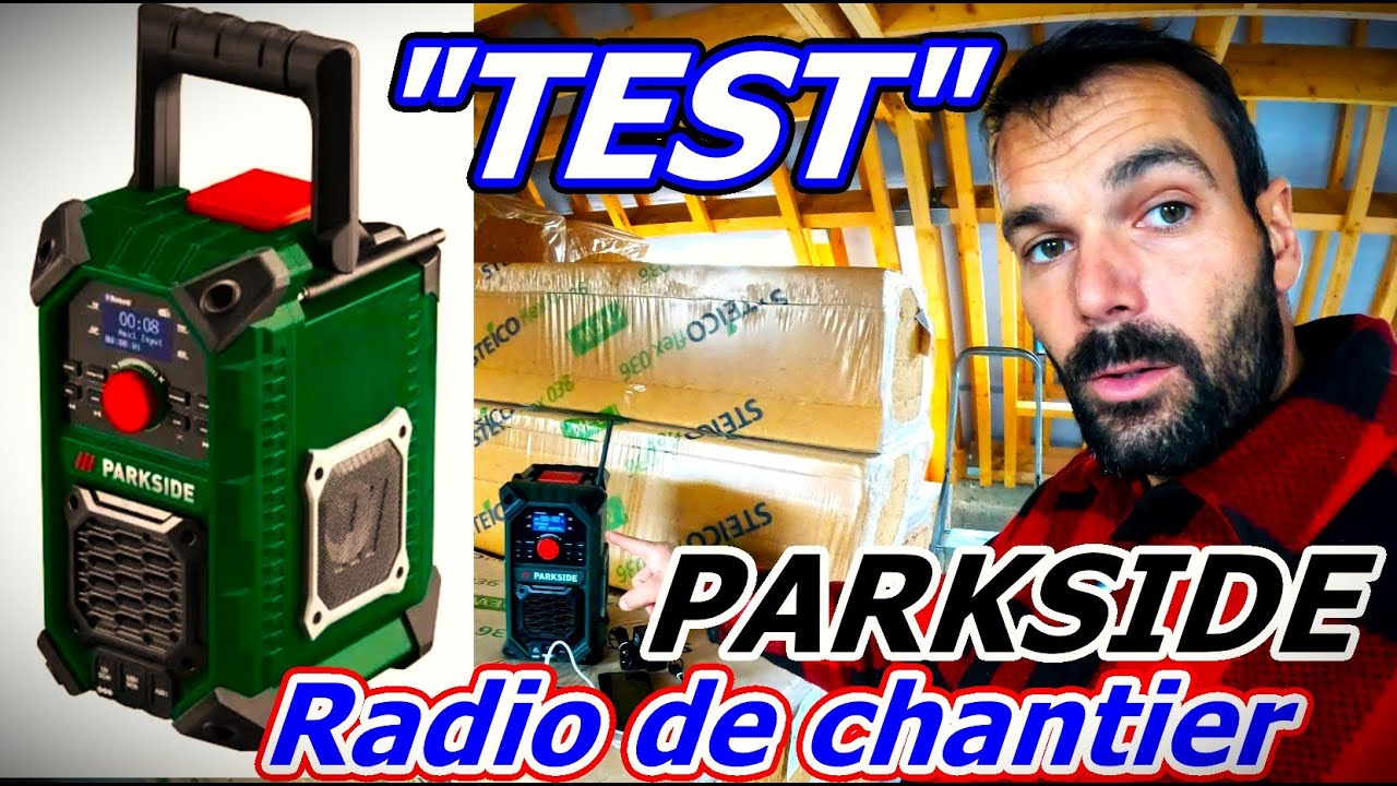 Test : radio de chantier Parkside