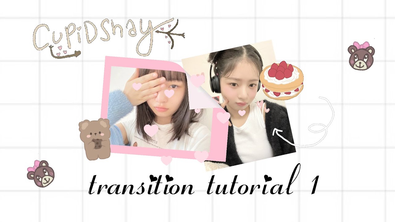 Creative transition tutorial 1                                      VIDEO STAR