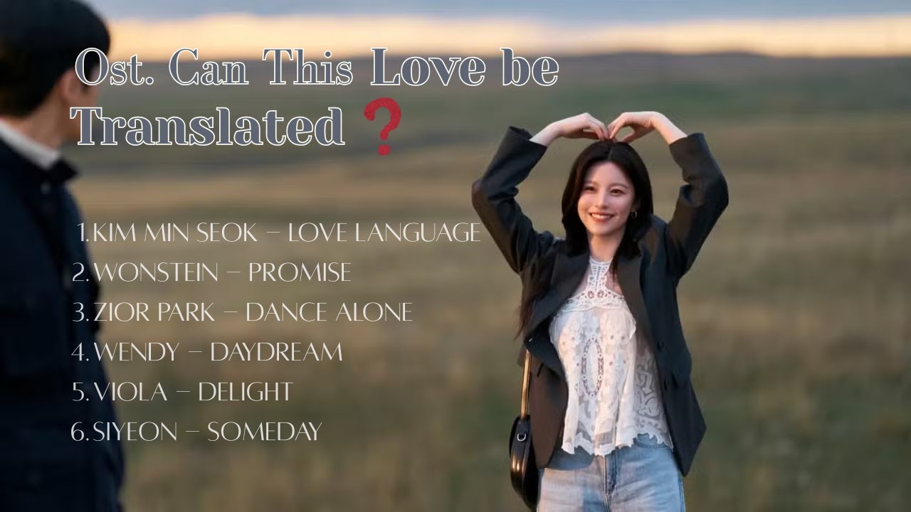 [Playlist] OST Can This Love be Translated