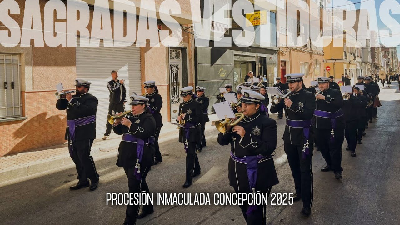 'Sagradas Vestiduras' | Procesión Inmaculada Concepción 2025