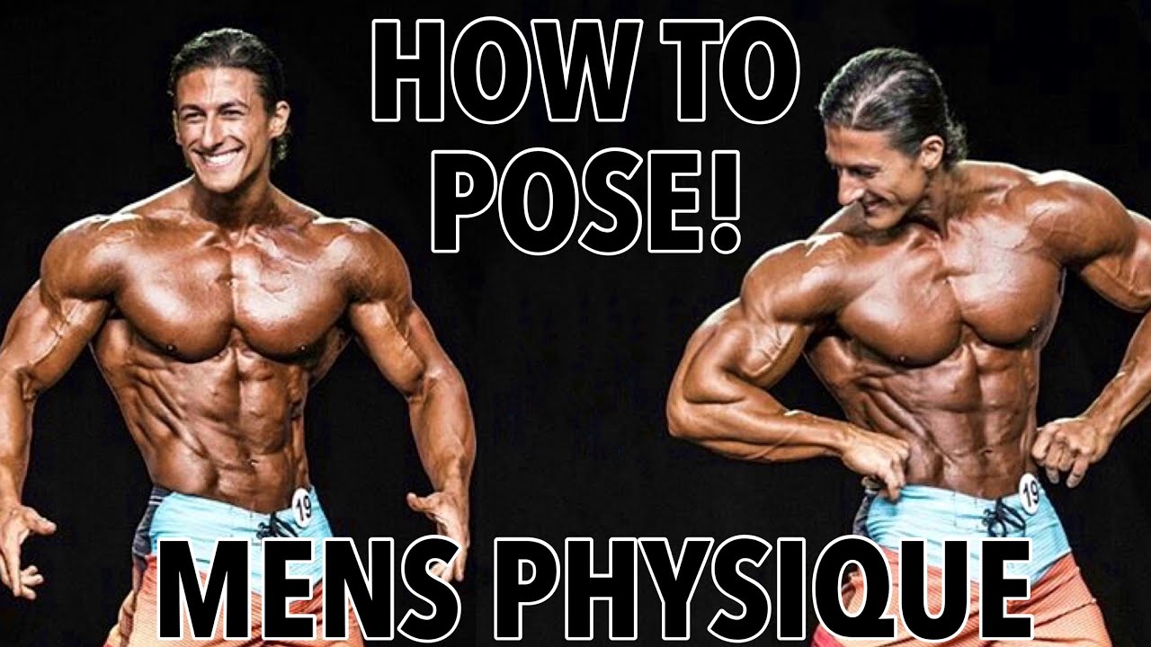 КАК: ПОЗИРОВАТЬ MENS PHYSICQ