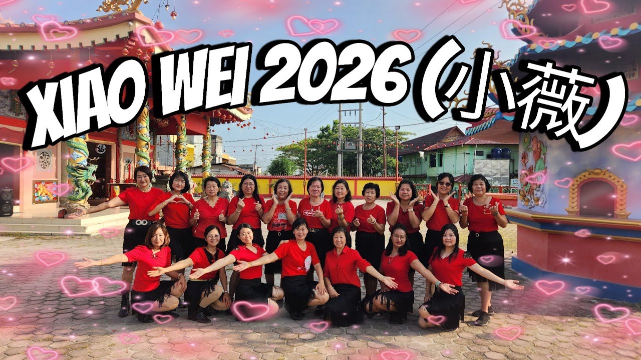 Xiao Wei 2026 (小薇) Line Dance, Choreo : Penny Tan (MY) & Novi3NLD (INA) - January 2026