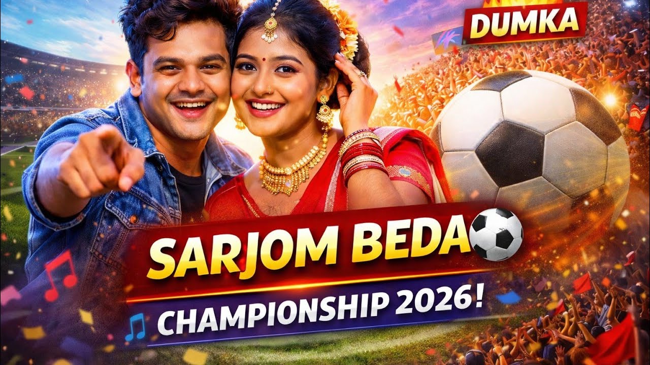 SARJOM BEDA ⚽ | New Santali song 2026 |#santalisong #viralsong #newsantalisong #santalimusic 