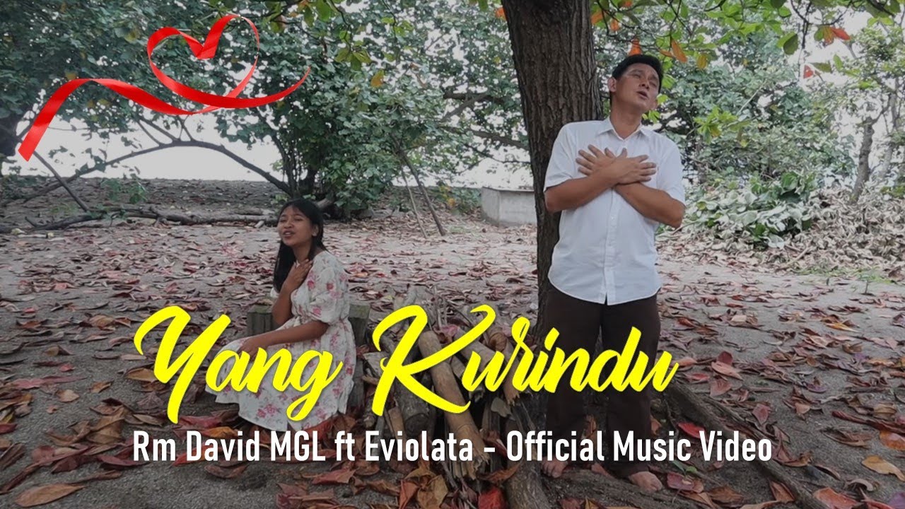 Yang Kurindu - Rm David MGL ft Eviolata | Lagu Valentine