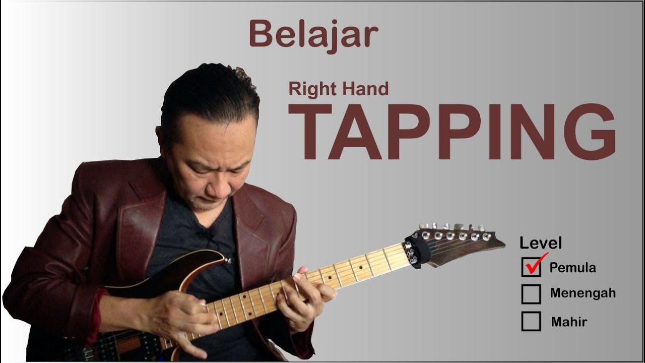 Belajar Tehnik Dasar Gitar: Tapping !