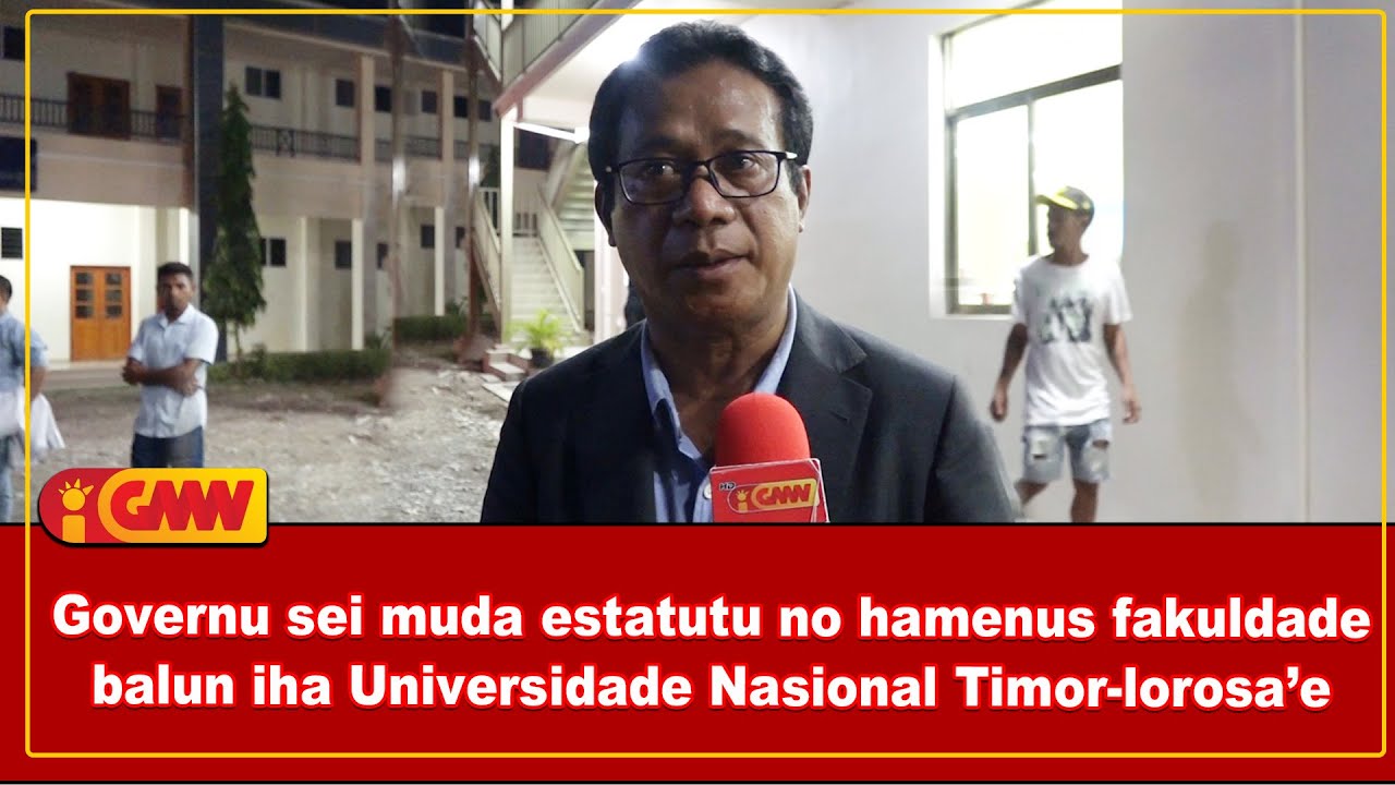 Governu sei muda estatutu no hamenus fakuldade balun iha Universidade Nasional Timor-lorosa’e