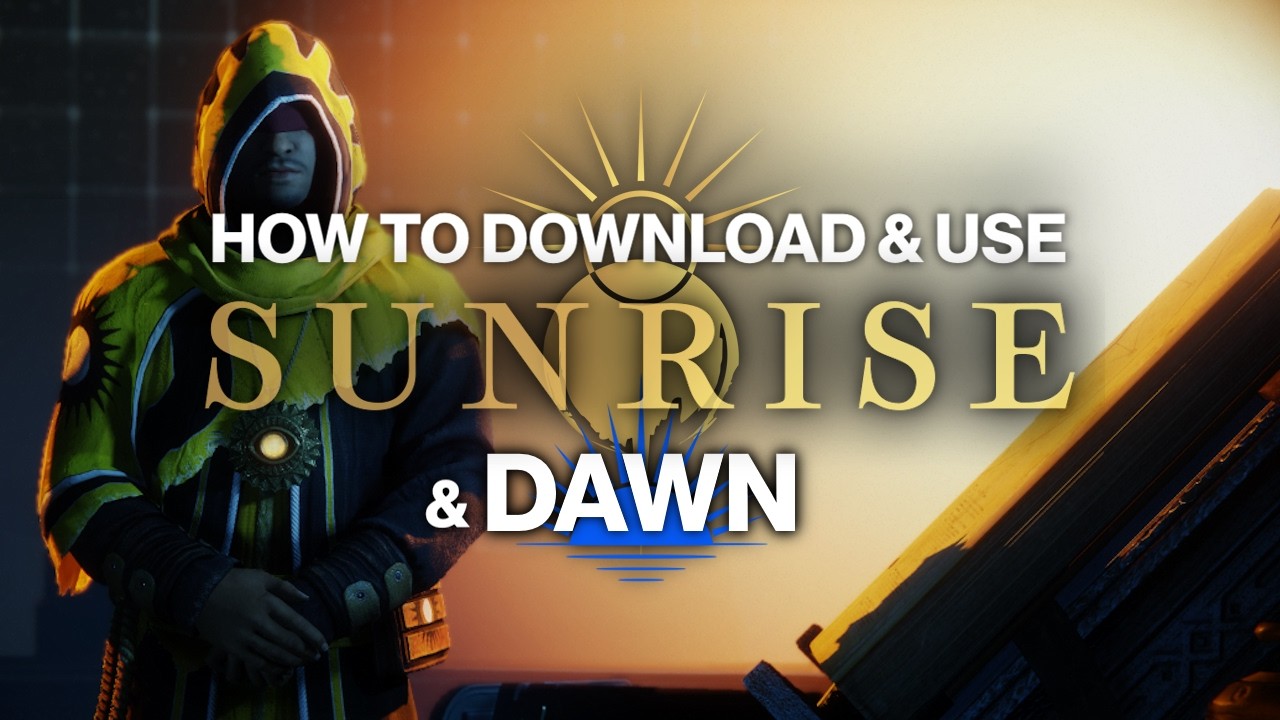 Project Sunrise (0.5) & Dawn - How to Download & Use