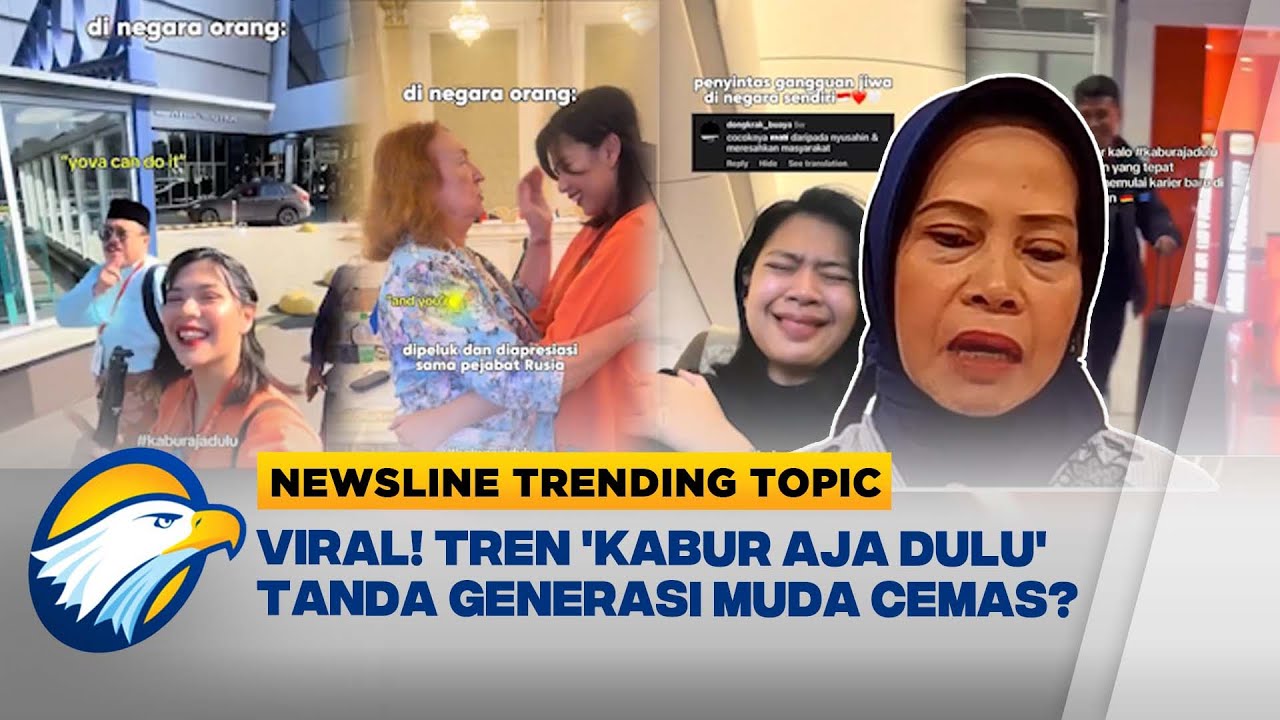 Newsline Trending Topic - Generasi Muda Indonesia Cemas, Ekspos Lewat 'Kabur Aja Dulu