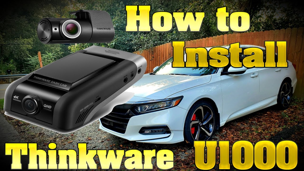 How to Install a Thinkware U1000 Dashcam