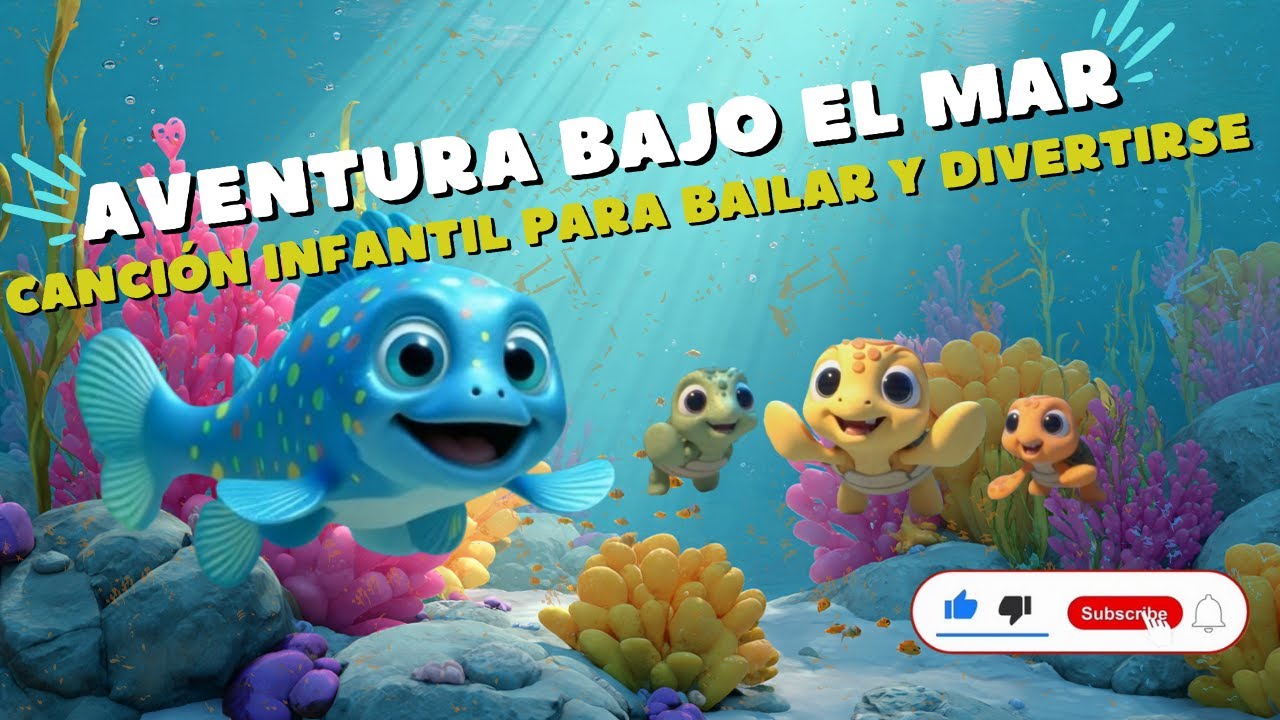Aventura Bajo el Mar 🐠🌊 | Canción Infantil para Bailar y Divertirse  #YouTubeKids #infantil