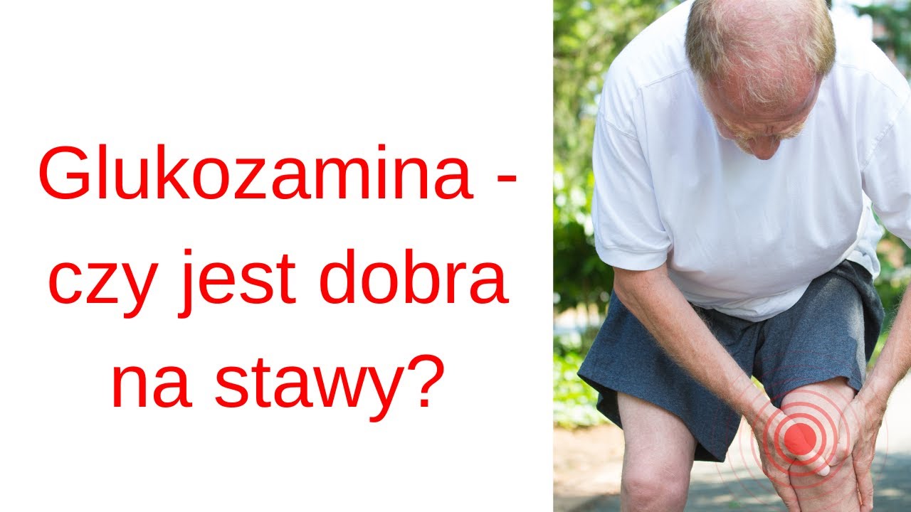 Glukozamina - czy jest dobra na stawy? Pomoże w b&oacute;lu i stanach zapalnych?
