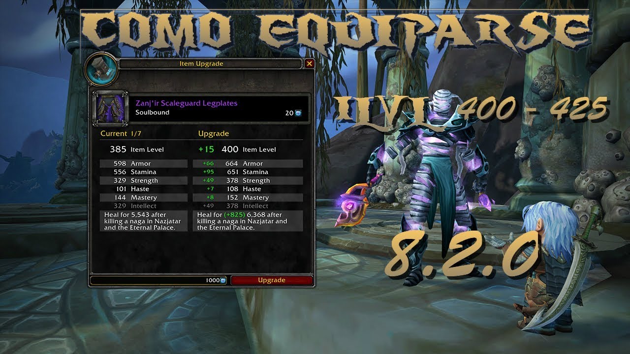 WoW | Cómo equiparse rápido 400-425 ilvl | 8.2.0