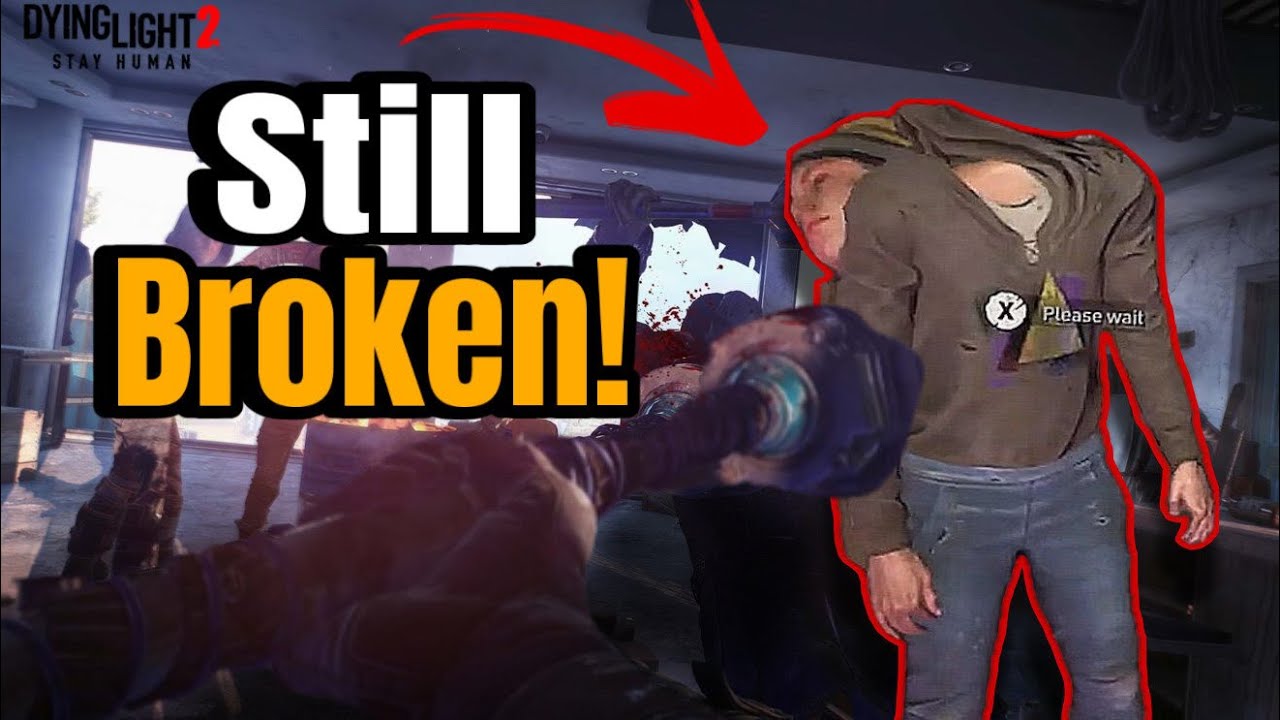Dying Light 2 is Still Broken in 2024...