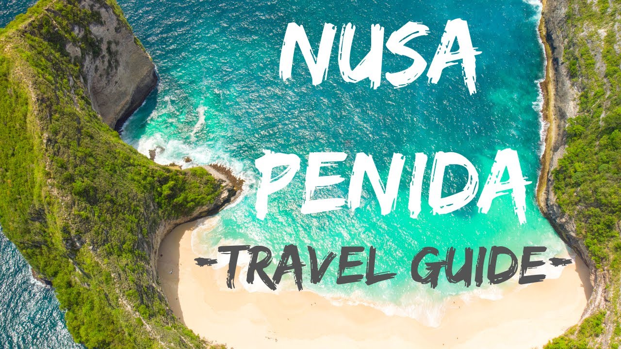 NUSA PENIDA GUIDE (4K): How to visit the most beautiful island in Bali