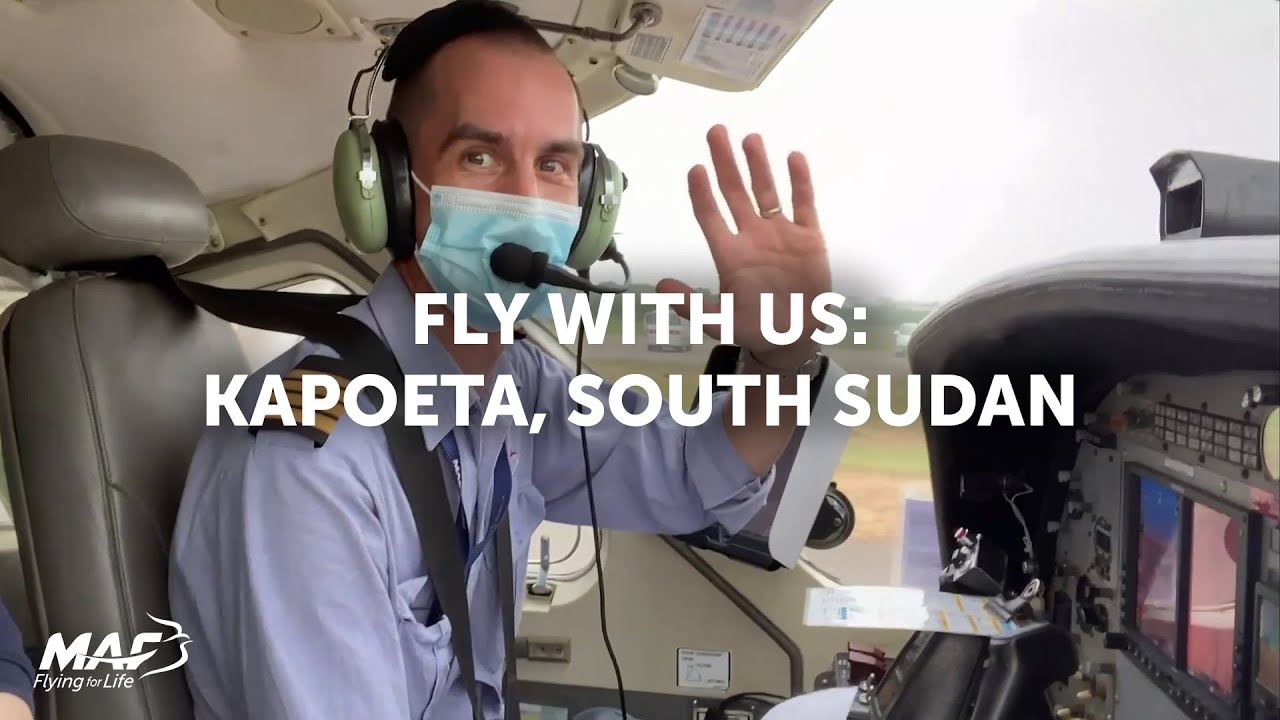 Fly with us: Kapoeta, South Sudan