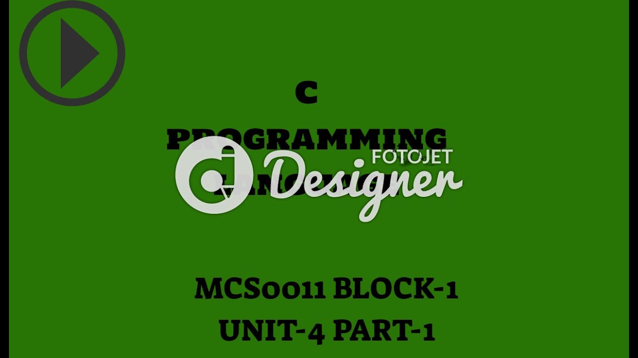 C Programming Language || Mcs011 Block-1 Unit-4  