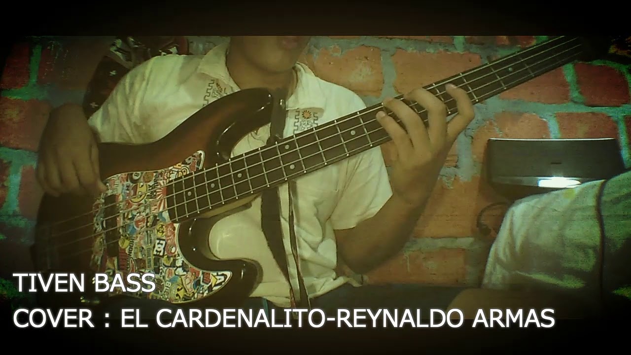 El Cardenalito - Reinaldo Armas ( COVER BASS LLANERO )