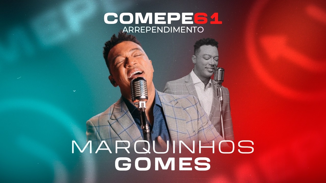 COMEPE61: Marquinhos Gomes | Dia 01 - Sábado Noite [14.02.2026]