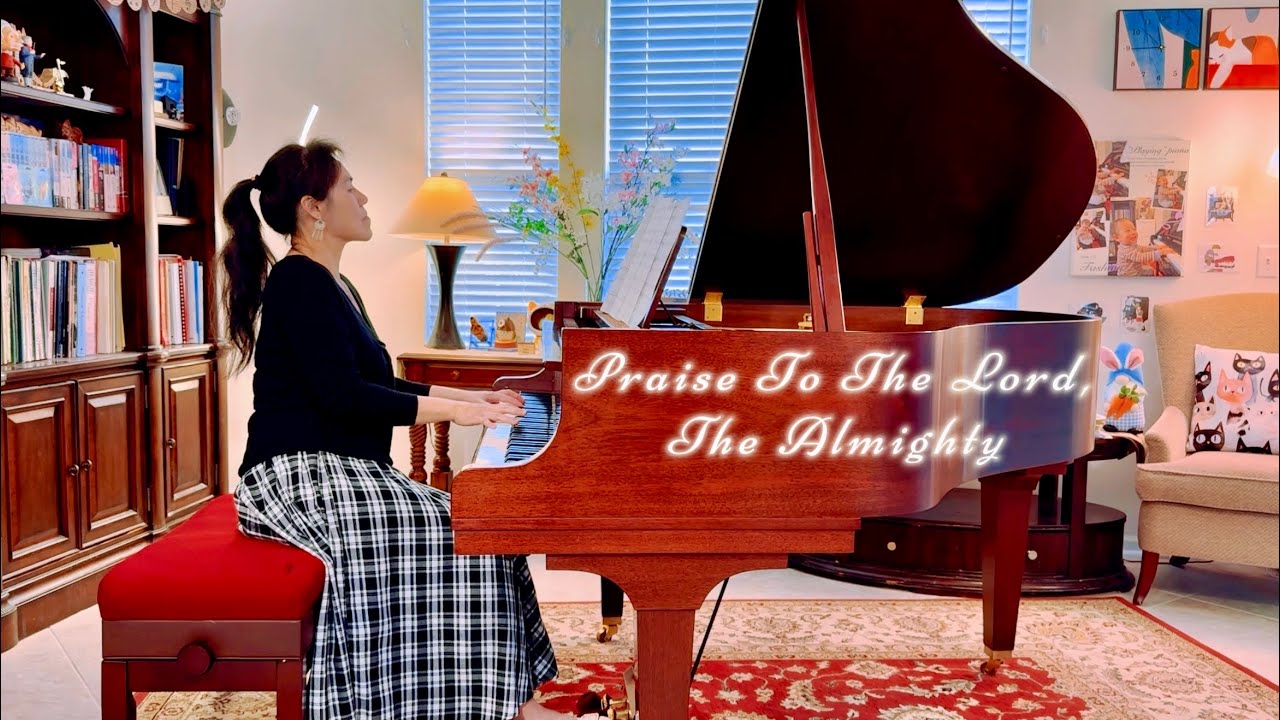 Praise To The Lord, The Almighty