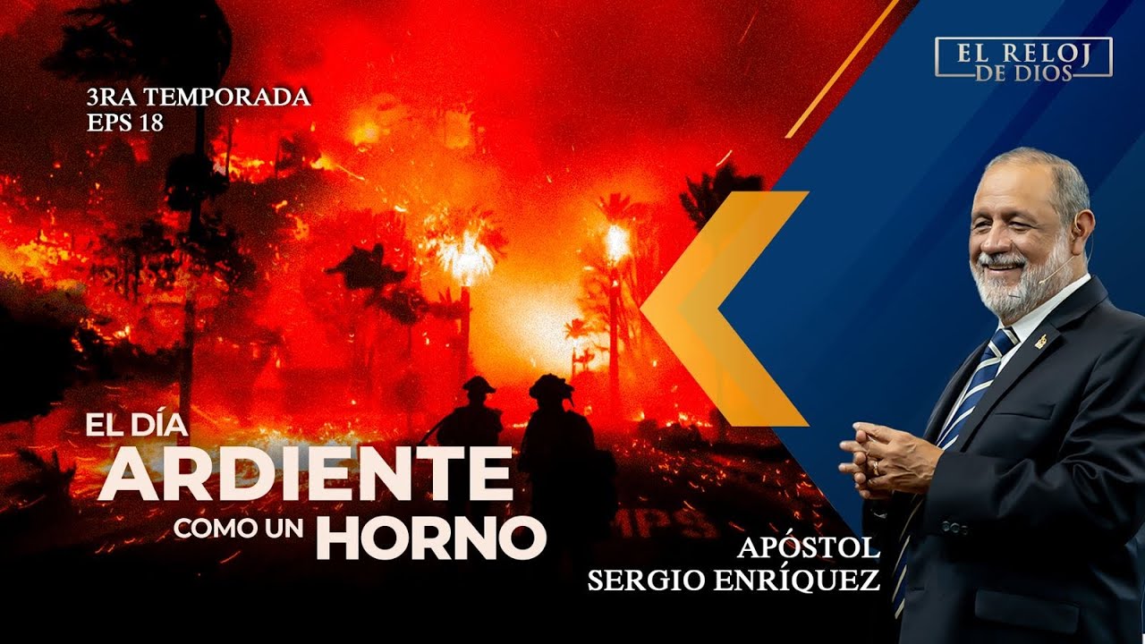 El Reloj de Dios - EL DÍA ARDIENTE COMO UN HORNO - Tercera Temporada - Episodio 18