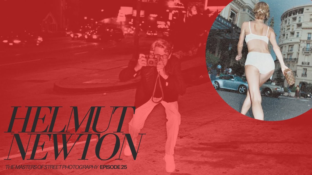 Alex Coghe presents: THE MASTERS OF STREET PHOTOGRAPHY EPISODE 25 HELMUT NEWTON