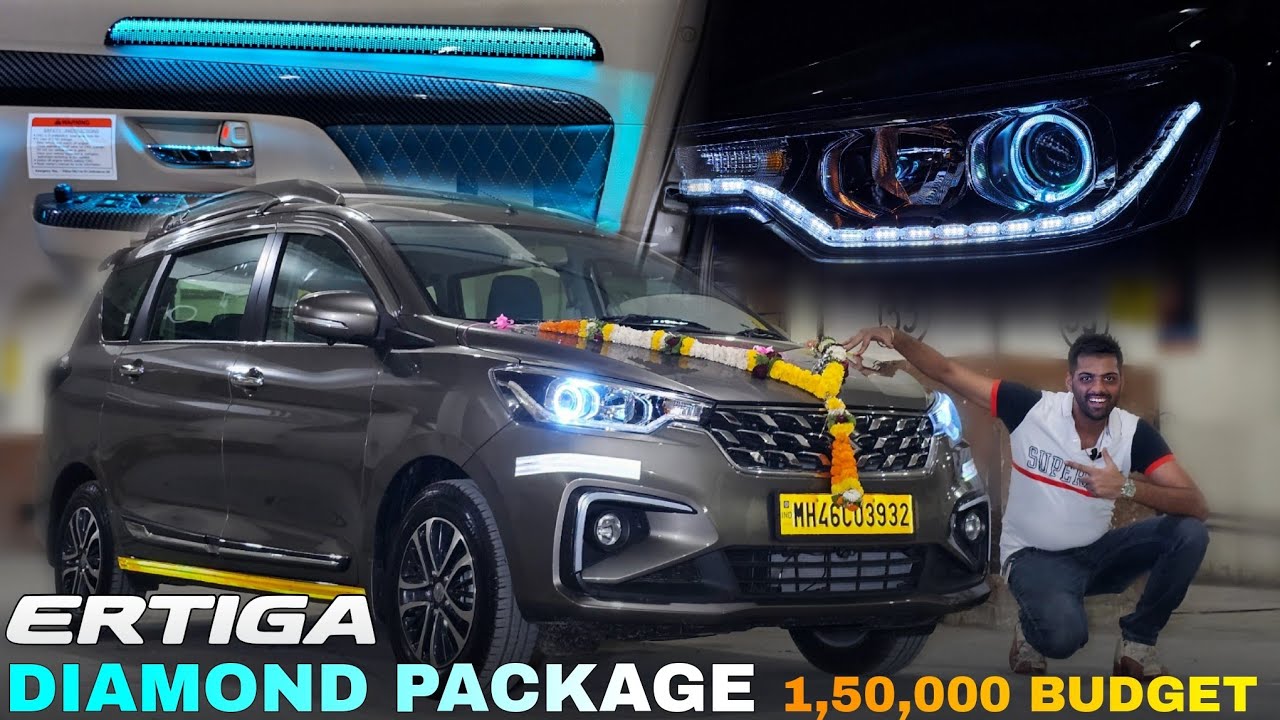 ERTIGA DIAMOND PACKAGE MODIFICATION (1,50,000 BUDGET)...!!