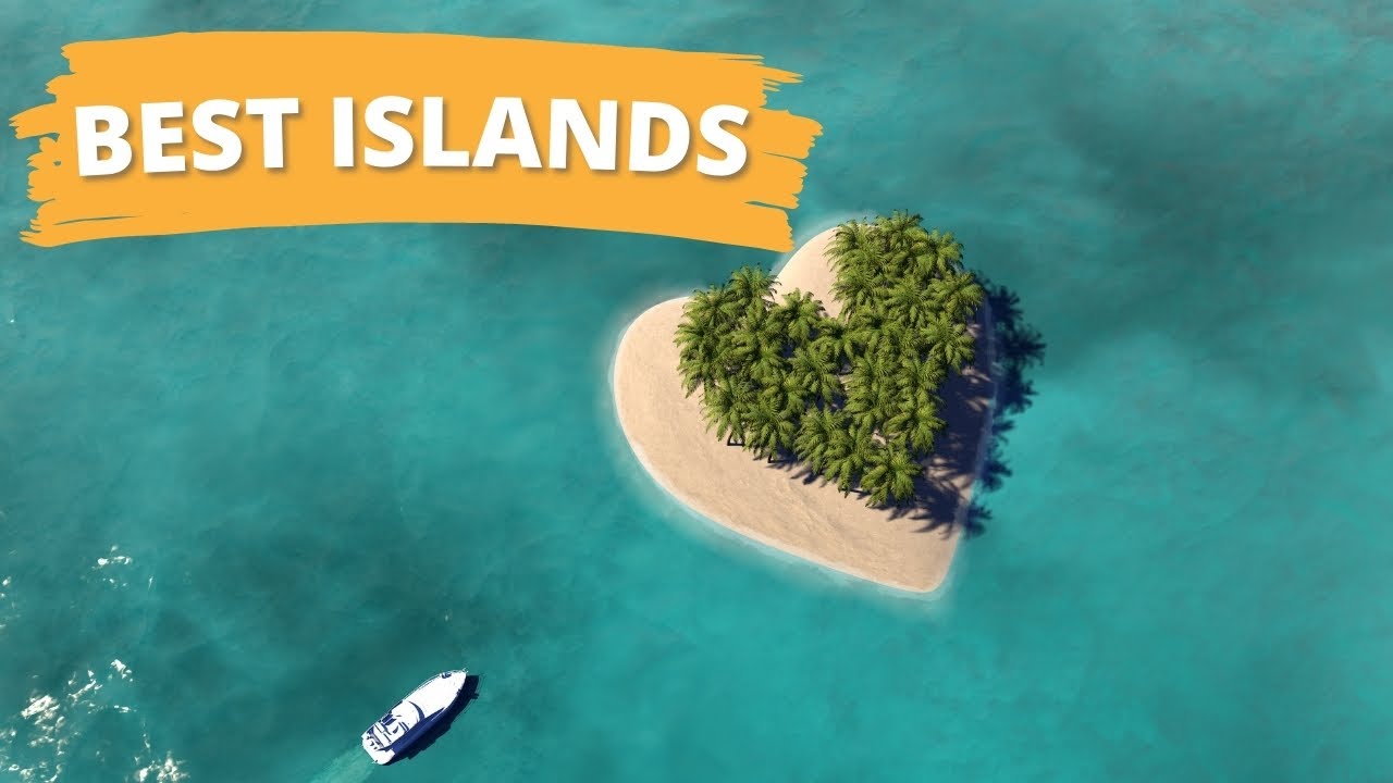 Best Islands in the World -  Top 5 Compilation | Travel's Den