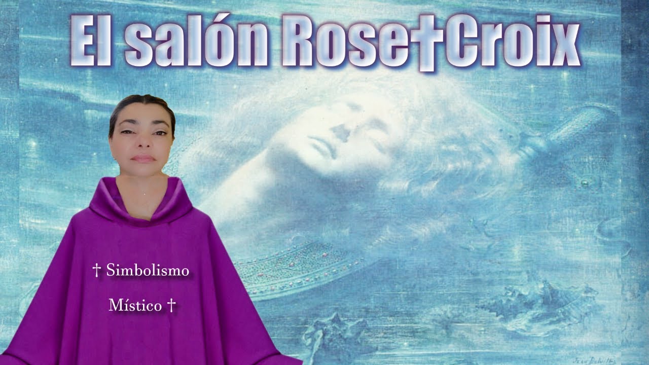 El salón Rose†Croix: el simbolismo místico de la Orden Rosacruz.