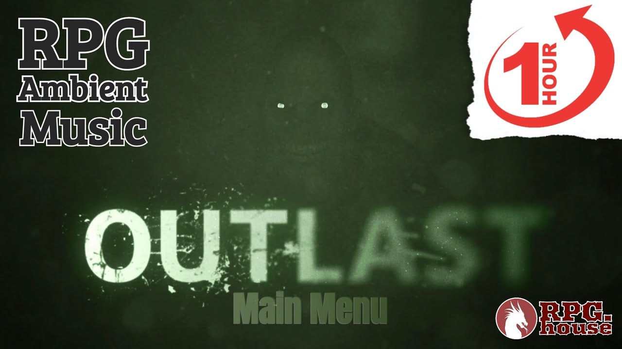 Música Ambiente RPG ♪ Outlast (Menu Principal) | 1 hora