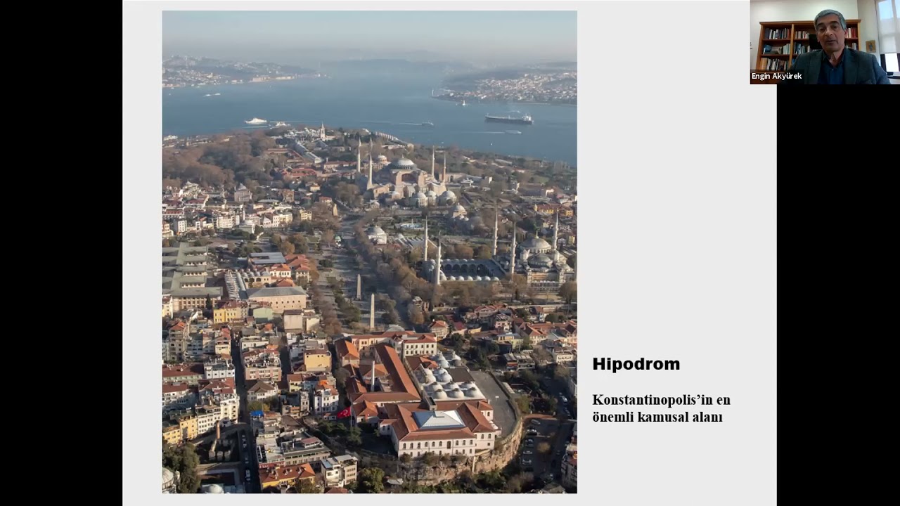 Bizans İstanbul’unda Günlük Yaşam: Mimari ve Kamusal Alan – Konuşma Dizisi - 1