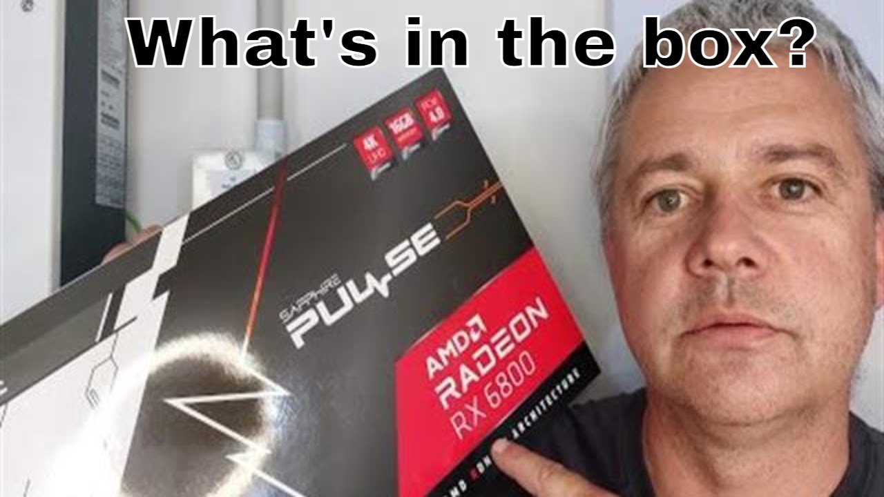 Sapphire Pulse AMD Radeon RX 6800 Unboxing