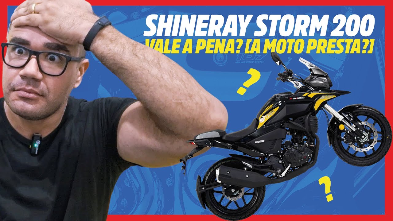 SHINERAY STORM 200 VALE A PENA? [A MOTO PRESTA?]