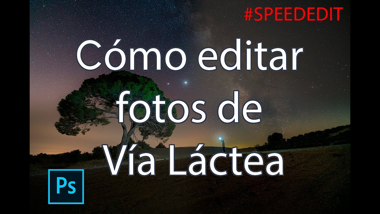 CÓMO EDITAR fotografías: Vía Láctea SIN RUIDO  #PedroCazorla